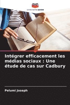 bokomslag Intgrer efficacement les mdias sociaux