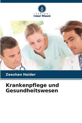 bokomslag Krankenpflege und Gesundheitswesen