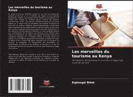 Les merveilles du tourisme au Kenya 1