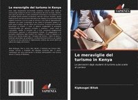 bokomslag Le meraviglie del turismo in Kenya