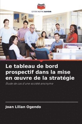 Le tableau de bord prospectif dans la mise en oeuvre de la stratgie 1