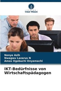 bokomslag IKT-Bedürfnisse von Wirtschaftspädagogen