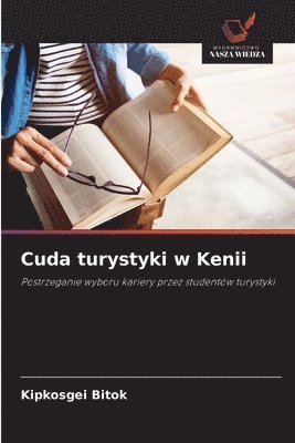 bokomslag Cuda turystyki w Kenii