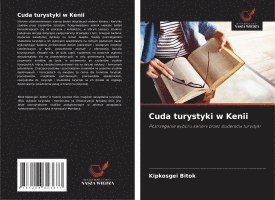 Cuda turystyki w Kenii