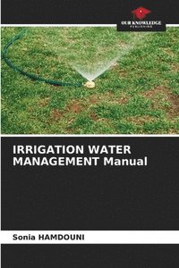 bokomslag IRRIGATION WATER MANAGEMENT Manual