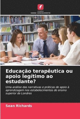 Sean Richards - Educação terapêutica ou apoio legítimo ao estudante?, Häftad