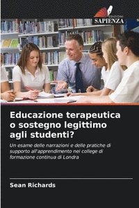 bokomslag Educazione terapeutica o sostegno legittimo agli studenti?