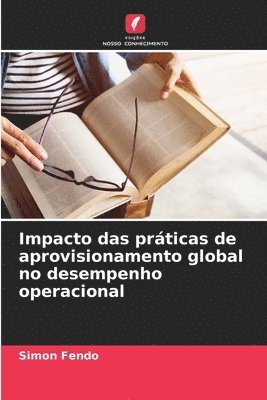 bokomslag Impacto das prticas de aprovisionamento global no desempenho operacional