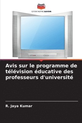 bokomslag Avis sur le programme de tlvision ducative des professeurs d'universit