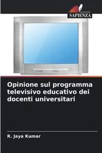 bokomslag Opinione sul programma televisivo educativo dei docenti universitari