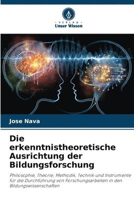 bokomslag Die erkenntnistheoretische Ausrichtung der Bildungsforschung