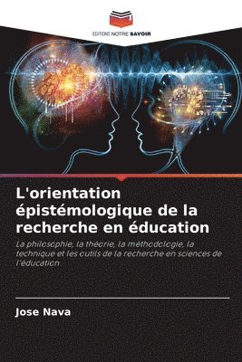 bokomslag L'orientation pistmologique de la recherche en ducation