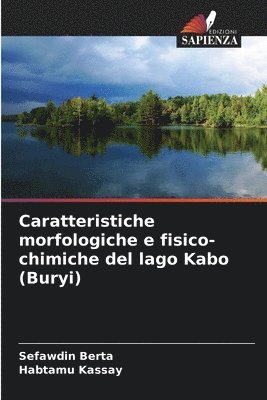 Caratteristiche morfologiche e fisico-chimiche del lago Kabo (Buryi) 1