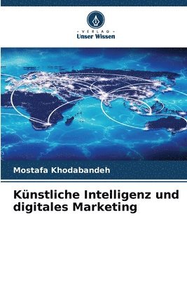 bokomslag Knstliche Intelligenz und digitales Marketing