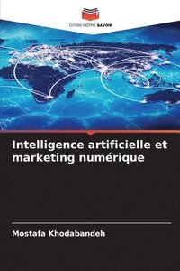 bokomslag Intelligence artificielle et marketing numrique