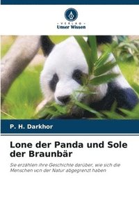 bokomslag Lone der Panda und Sole der Braunbr