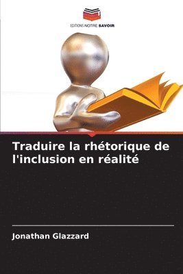 Jonathan Glazzard - Traduire la rhétorique de l'inclusion en réalité, Häftad