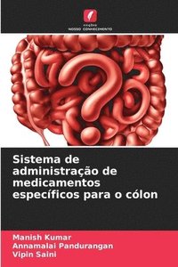 bokomslag Sistema de administrao de medicamentos especficos para o clon