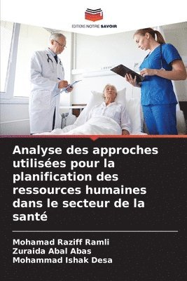 bokomslag Analyse des approches utilises pour la planification des ressources humaines dans le secteur de la sant