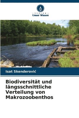 bokomslag Biodiversitt und lngsschnittliche Verteilung von Makrozoobenthos