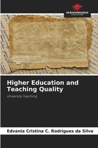 bokomslag Higher Education and Teaching Quality