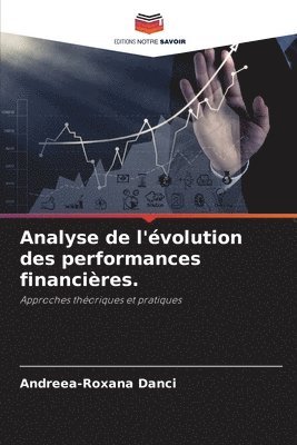 Analyse de l'évolution des performances financières.