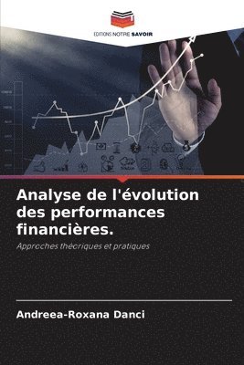 Analyse de l'volution des performances financires. 1