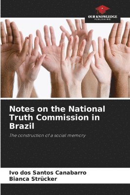 bokomslag Notes on the National Truth Commission in Brazil