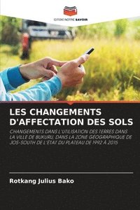 bokomslag Les Changements d'Affectation Des Sols