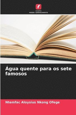 bokomslag Água quente para os sete famosos