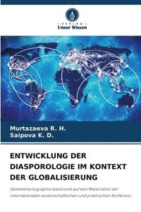 bokomslag Entwicklung Der Diasporologie Im Kontext Der Globalisierung