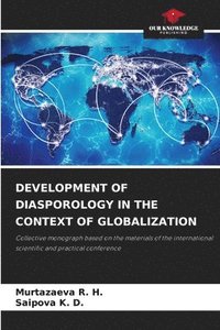 bokomslag Development of Diasporology in the Context of Globalization