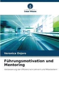 bokomslag Führungsmotivation und Mentoring