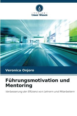 bokomslag Führungsmotivation und Mentoring