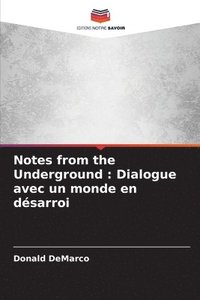 bokomslag Notes from the Underground