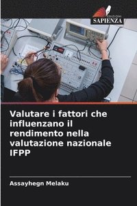 bokomslag Valutare i fattori che influenzano il rendimento nella valutazione nazionale IFPP