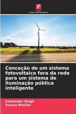 bokomslag Conceo de um sistema fotovoltaico fora da rede para um sistema de iluminao pblica inteligente