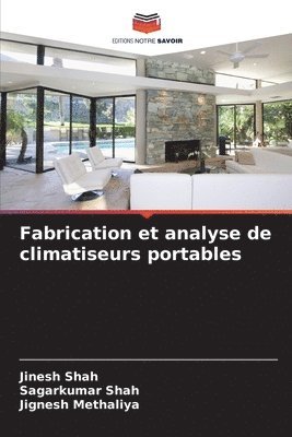 bokomslag Fabrication et analyse de climatiseurs portables