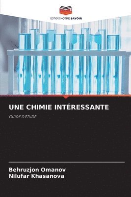 Behruzjon Omanov, Nilufar Khasanova, BEHRUZJON OMANOV - Chimie Intéressante, Häftad