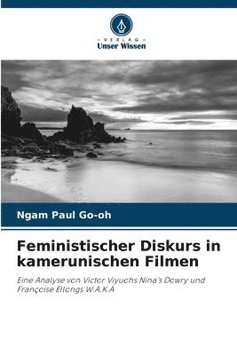 bokomslag Feministischer Diskurs in kamerunischen Filmen