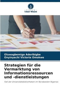 bokomslag Strategien fr die Vermarktung von Informationsressourcen und -dienstleistungen