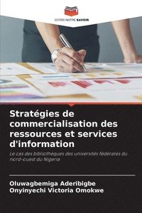 bokomslag Stratgies de commercialisation des ressources et services d'information