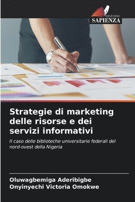 bokomslag Strategie di marketing delle risorse e dei servizi informativi