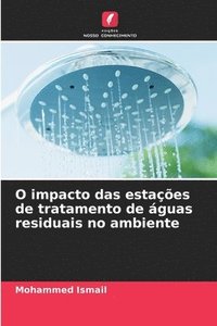 bokomslag O impacto das estaes de tratamento de guas residuais no ambiente