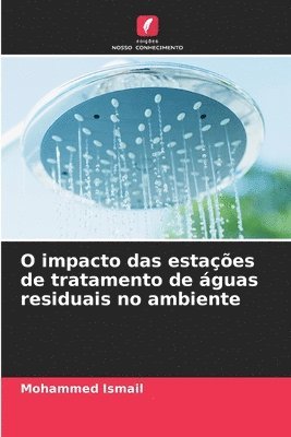 O impacto das estaes de tratamento de guas residuais no ambiente 1