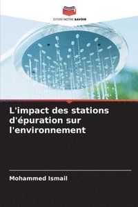 bokomslag L'impact des stations d'puration sur l'environnement