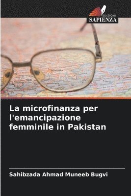 bokomslag La microfinanza per l'emancipazione femminile in Pakistan