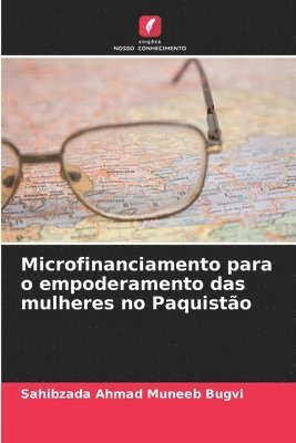 bokomslag Microfinanciamento para o empoderamento das mulheres no Paquisto