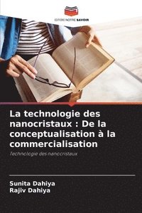 bokomslag La technologie des nanocristaux: De la conceptualisation à la commercialisation