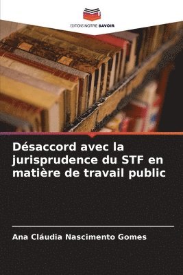 bokomslag Dsaccord avec la jurisprudence du STF en matire de travail public